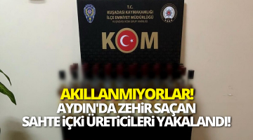 Kuşadası’nda kaçak içki operasyonu: 1 kişi gözaltına alındı