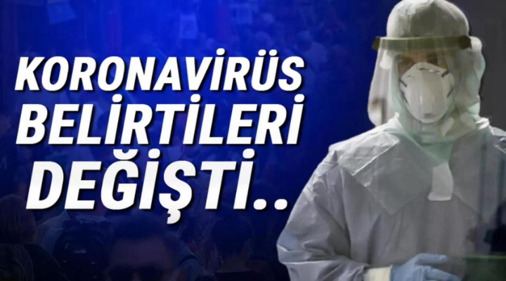 Koronivürüsün semptomları değişti: İşte yeni belirtileri