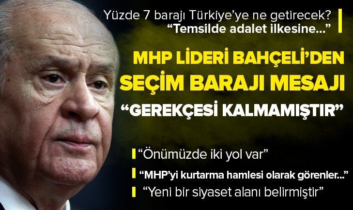 MHP lideri Bahçeli’den seçim barajı açıklaması: ‘MHP’yi kurtarma hamlesi’ olarak yorumlayanlar hata yapıyor