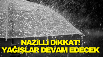 Aydın’da yağışlı hava etkisini sürdürecek