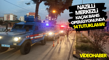 Nazilli Merkezli Kaçak Bahis Operasyonunda 14 Tutuklama!