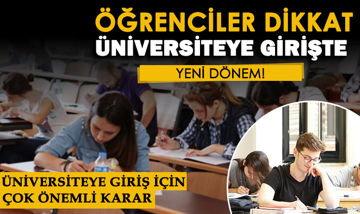 Üniversiteye girişte yeni dönem! Bu bölümlerde puan şartı artırılacak