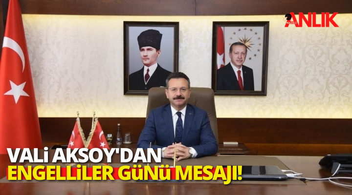 Aydın Valisi Hüseyin Aksoy, 03 Aralık Dünya Engelliler Günü nedeniyle