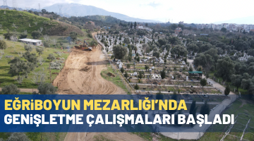 Eğriboyun Mezarlığı’nda genişletme çalışmaları başladı