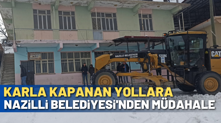 Nazilli’nin yüksek kesimlerinde yollar karla kaplandı