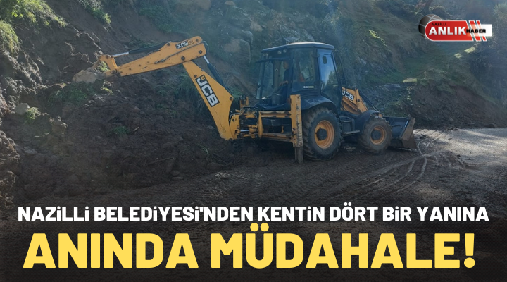 Nazilli Belediyesi ekipleri, Uzunçam Mahallesi’nde aşırı yağışlar nedeniyle kapanan yolları