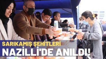 Sarıkamış şehitleri Nazilli’de anıldı