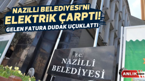 NAZLI ALTINAYAR (ÖZEL HABER) – Nazilli Belediyesi’ne gelen elektrik faturası