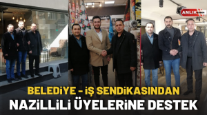 NAZLI ALTINAYAR-Nazilli Belediye-İş Sendikası üyeleri için çalışmaya devam ediyor. Her