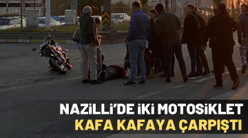 Nazilli’de iki motosiklet kafa kafaya çarpıştı: 2 yaralı
