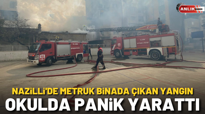 NAZLI ALTINAYAR-Yangın, Nazilli’de Karaçay Mahallesi’nde Hürriyet Caddesi’nde bulunan metruk bir