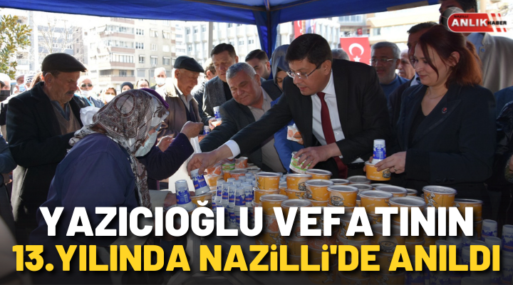 Nazilli Belediyesi, Muhsin Yazıcıoğlu’nun vefatının 13. yıldönümü dolayısıyla 3 bin