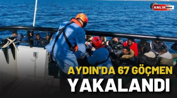 Aydın açıklarında 67 düzensiz göçmen kurtarıldı