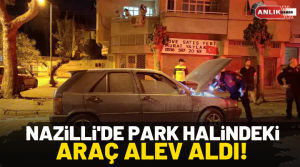 NAZLI ALTINAYAR –Yangın, Nazilli’de Zafer Mahallesi 103 sokakta akşam saatlerinde