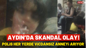 Aydın’da skandal bir olay yaşandı. Alınan bilgiye göre Efeler ilçesinde