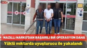 NAZLI ALTINAYAR – Nazilli İlçe Emniyet Müdürlüğü Narkotik Suçlarla Mücadele