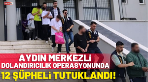 Aydın Cumhuriyet Başsavcılığı koordinasyonunda İl Emniyet Müdürlüğü Siber Suçlarla Şube