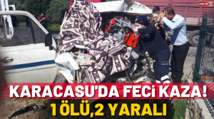 NAZLI ALTINAYAR- Korkunç kaza Karacasu’nun Esençay Mahallesinde sabah saatlerinde meydana geldi.