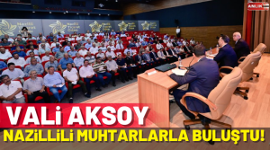 Nazilli Ticaret Odası Konferans Salonunda, Aydın Valisi Hüseyin Aksoy, Nazillili