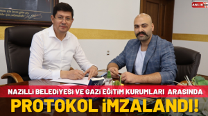 Nazilli Belediyesi ile Gazi Eğitim Kurumları arasında protokol imzalandı. Protokol