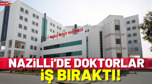 NAZLI ALTINAYAR- Nazilli’de doktorlar yeniden greve başladı. Çalışma koşullarının, mesai