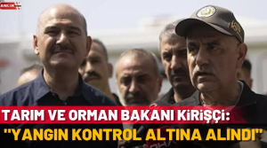 Kirişci ve İçişleri Bakanı Süleyman Soylu, Marmaris’te orman yangınındaki son