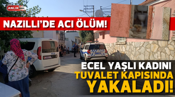 Ecel yaşlı kadını tuvalet kapısında yakaladı