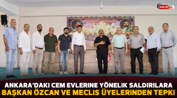 Ankara’daki Cem evlerine yönelik saldırılara Başkan Özcan ve meclis üyelerinden tepki