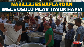 Nazillilili esnaflardan pilav tavuk hayrı