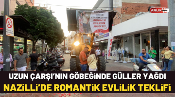 UZUN ÇARŞININ GÖBEĞİNDE GÜLLER YAĞDI