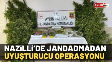 Nazilli’de jandarmadan uyuşturucu operasyonu