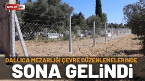 Nazilli Belediyesi Fen İşleri Müdürlüğü ekipleri, Dallıca Mezarlığı çevre düzenleme