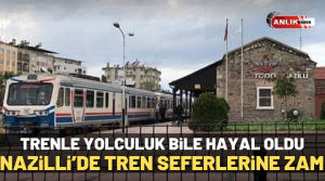 ANLIK HABER – Başta Nazilli’de olmak üzere Aydın bölgesinde en