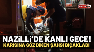 ALİ GÜNANA- Olay, Nazilli’de Yıldıztepe Mahallesi 90 sokak üzerinde gece