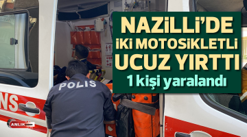 Nazill’de iki motosikletli ucuz yırttı