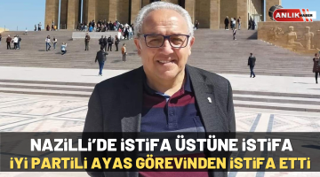Nazilli‘de bir istifa daha