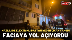 NAZLI ALTINAYAR – Yangın, Arslanlı Mahallesi 3100 sokak üzerinde bulunan