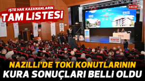 ANLIK HABER – Bir çok Nazillilinin merakla beklediği TOKİ Konutlarının