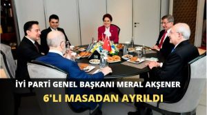 İYİ Parti Genel Başkanı Meral Akşener masadan kalktığını açıkladı: “Bu