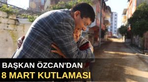 Başkan Özcan; “Güçlü Türk kadınının evladı olmaktan şeref duyuyorum” Nazilli