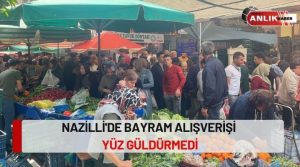   Nazilli’de ramazan bayramının coşkusu ekonomik buruklukla geçiyor. Ramazan ayının
