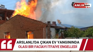 NAZİLLİ İTFAİYESİNİN HIZLI MÜDEHALESİ YAŞANACAK BİR FACİAYI ENGELLEDİ Yangın, bugün