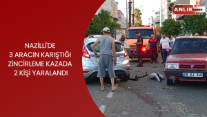 Nazilli’de gerçekleşen feci kazada 3 araç birbirine girdi iki kişi
