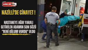 AĞIR YARALI HASTANEYE GETİRİLEN ADAMIN SON SÖZLERİ “BENİ OĞLUM BIÇAKLADI”
