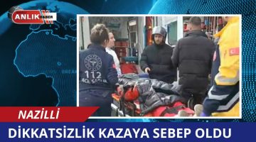 DİKKATSİZLİK KAZAYA SEBEP OLDU!