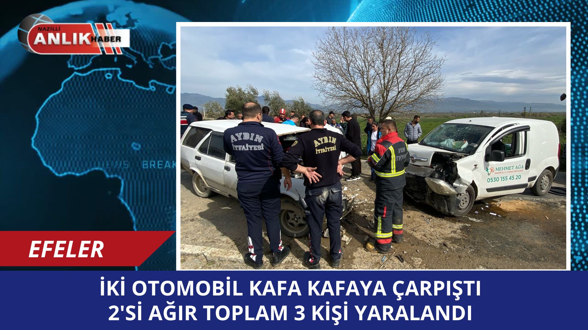 İKİ OTOMOBİL KAFA KAFAYA ÇARPIŞTI 2’Sİ AĞIR 3 KİŞİ YARALANDI