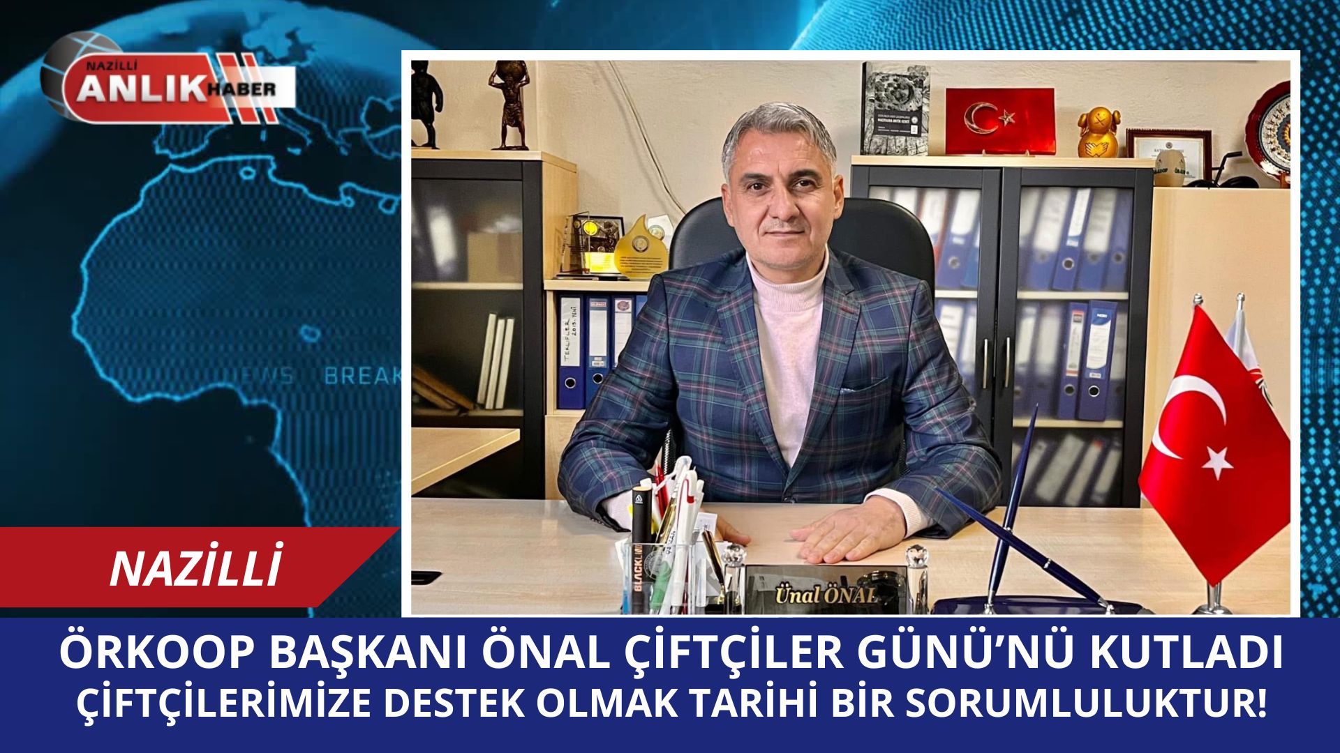 ÖRKOOP Başkanı Önal, Çiftçiler Günü’nü Kutladı: 14 Mayıs Dünya Çiftçiler