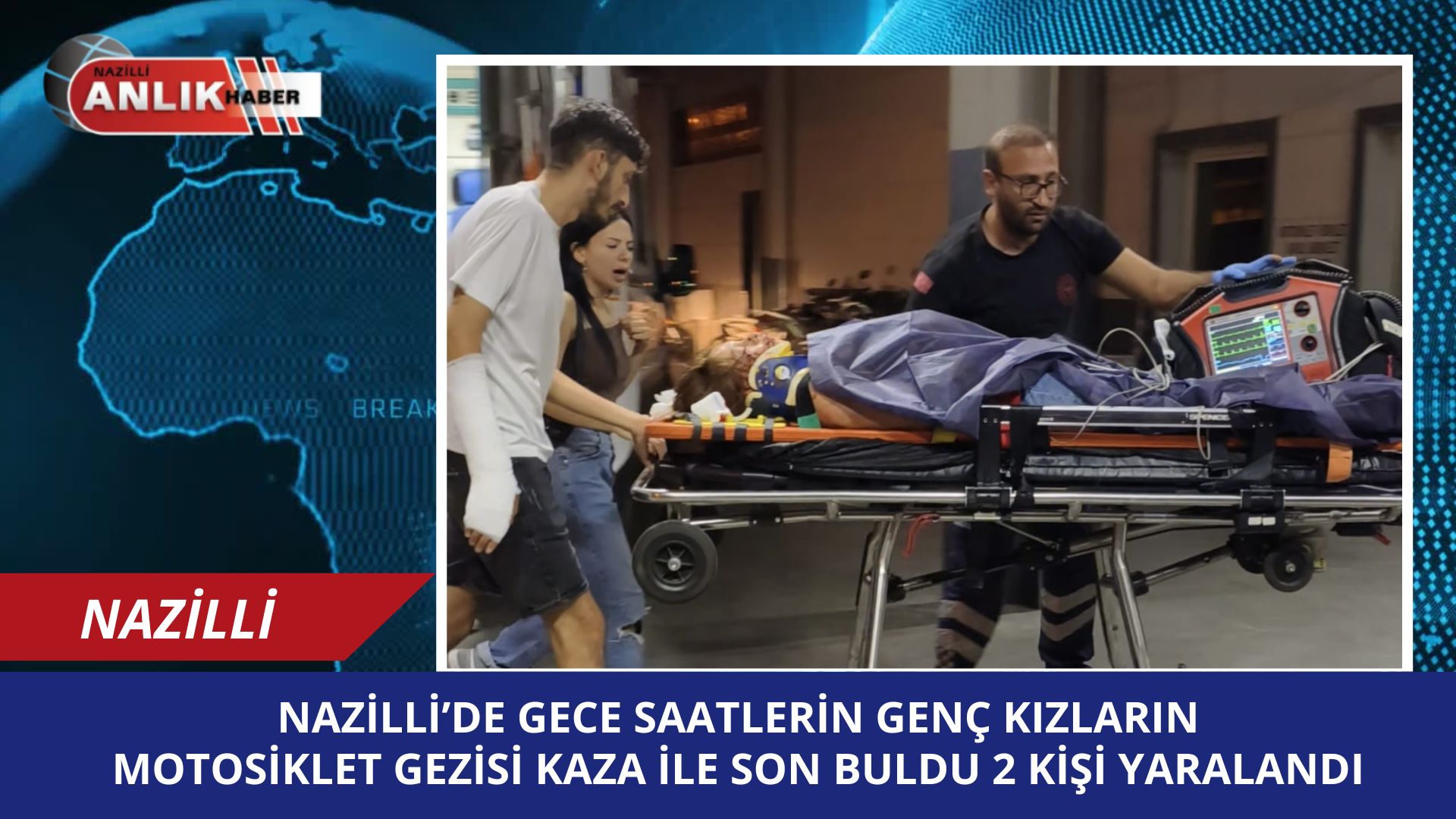 Motosiklet Kazası: Nazilli’de İki Kız Arkadaş Yaralandı, Birinin Durumu Ciddi!