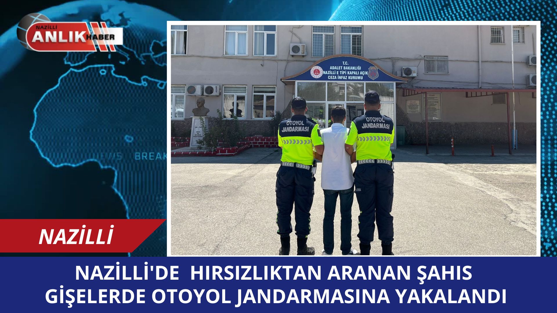 Nazilli’de Hırsızlık Suçundan Aranan Şahıs Otoyol Gişelerinde Yakalandı