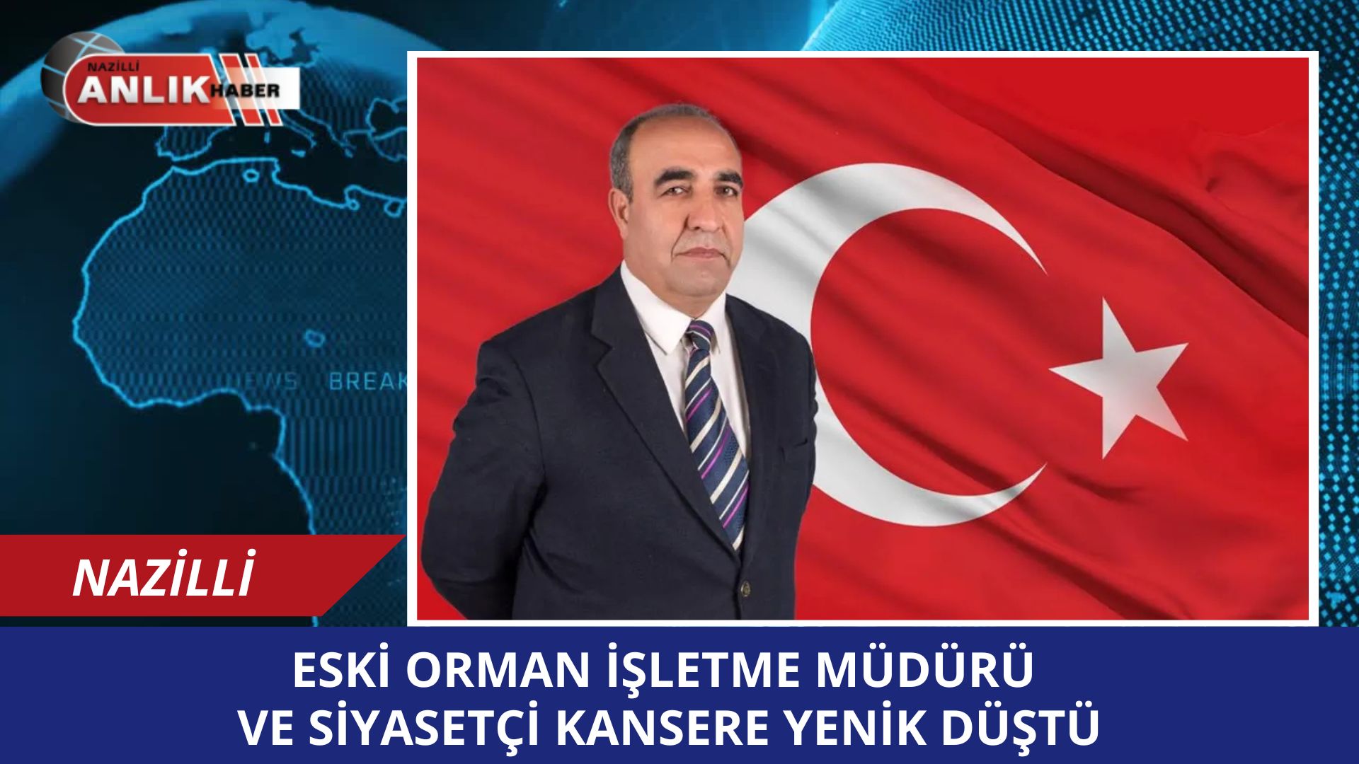 Nazilli’nin tanınmış ve sevilen isimlerinden, Orman İşletme Müdürlüğü’nün eski müdürü